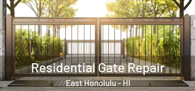  Residential Gate Repair East Honolulu - HI